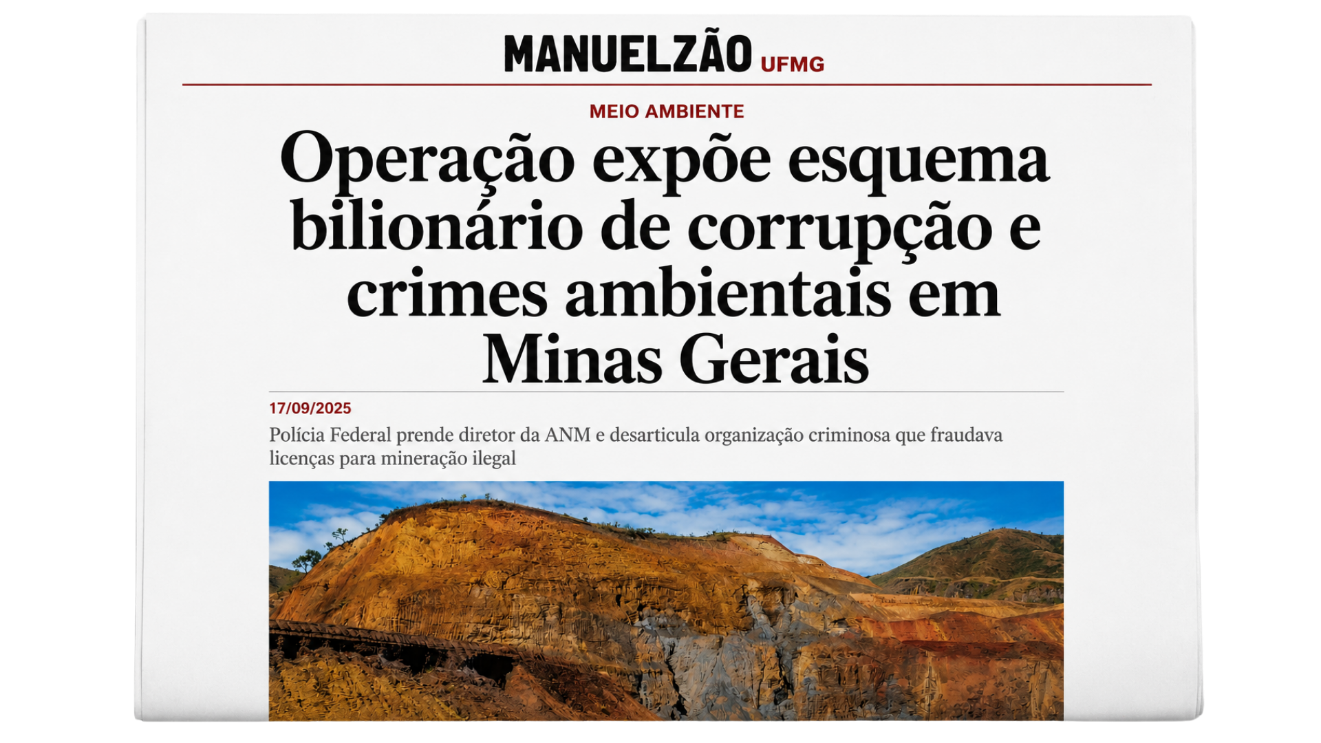 Manuelzão UFMG: PF prende diretor da ANM em operação sobre mineração ilegal